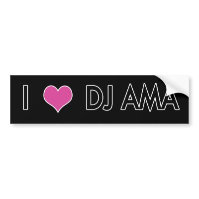 Bumper sticker - I love DJ Ama (black) by DJAmaShop