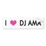 Bumper sticker - I love DJ Ama (white)
