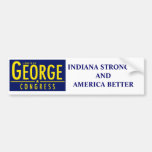 Bumper Sticker Indiana Stronger and America Better