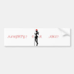 Bumper sticker naughty or nice