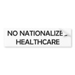 bumper sticker - no nationalized healthcare