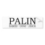BUMPER sticker - Sarah Palin- babies guns Jesus
