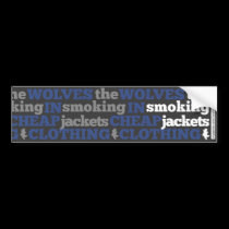 Bumper Sticker: Smoking Jackets bumper stickers