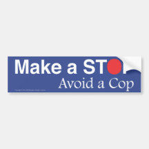 Bumper sticker with an idea to avoid a ticket