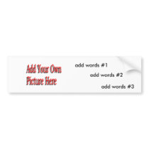 Bumpersticker-add your own picture bumper stickers