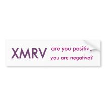 bumpersticker- are you positive XMRV Bumper Sticker