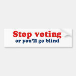 Bumpersticker - cessez de voter ou votre volonté v adhésif pour voiture