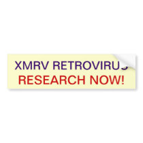 bumpersticker-xmrv retrovirus research bumper stickers