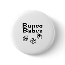 Bunco Babes Pinback Button