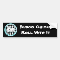 Bunco Chicks Roll With It - Blue bumper stickers