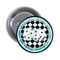 Bunco Chicks Roll With It - Blue buttons