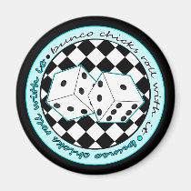 Bunco Chicks Roll With It - Blue magnets