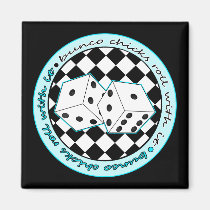 Bunco Chicks Roll With It - Blue magnets