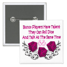 bunco players have talent #2 pinback button