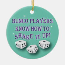 Bunco players know how to shake it up christmas ornaments