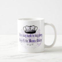 bunco - you may bask in my glory mug