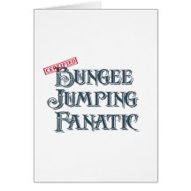 Bungee Jumping Fanatic Greeting Card
