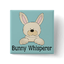 Bunny Whisperer Pinback Button