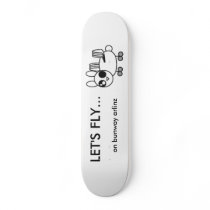 bunway, on bunway arlinz, LET'S FLY... Skateboard