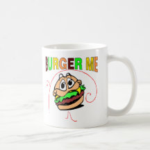 Burger Me Coffee Mugs