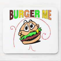 Burger Me Mouse Mat