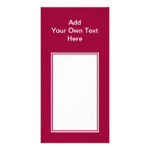 Burgundy red with white area and text. photo card