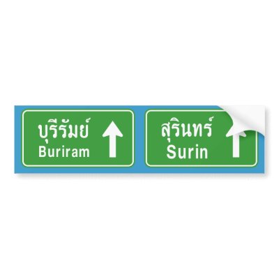 Buriram Surin Ahead ⚠ Thai Highway Sign ⚠ Bumper Sticker by iloveisaan