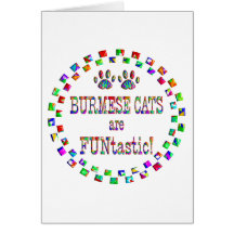 Burmese Cats are FUNtastic Greeting Cards