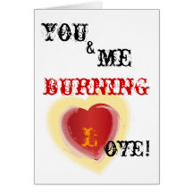 Burning Love!-Customize Greeting Card
