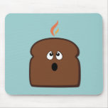Burnt Toast Mouse Pad