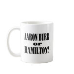 Burr or Hamilton? Coffee Mug