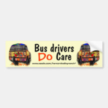 Bus Drivers Do Care Bumper Sticker