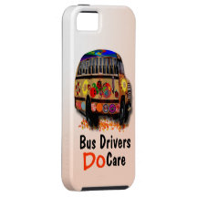 Bus Drivers Do Care iPhone 5 Cases