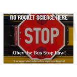 Bus Stop Law Violation Notice Greeting Cards