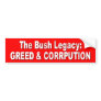 Bush Legacy Bumper Sticker