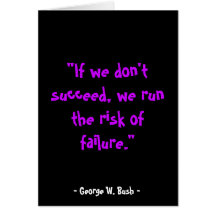 Bush Quote Greeting Card