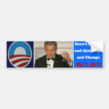 bush toast 2 bumper stickers