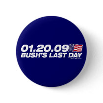 Bush's Last Day Button