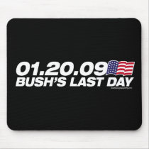 Bush's Last Day Mousepad