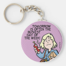 Busiest Day Keychains