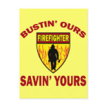 BUSTIN' OURS SAVIN' YOURS POSTCARD