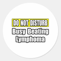 Busy Beating Lymphoma Round Stickers