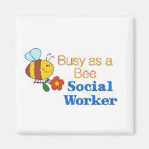 Busy Bee Social Worker Fridge Magnet