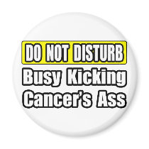 Busy Kicking Cancer's Ass
