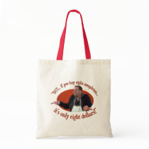 “BUT… If You Buy 8 Completos…” Tote Bag