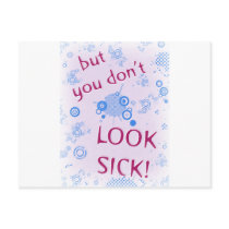 But You Don't Look Sick! Invisible Disability. Post Cards