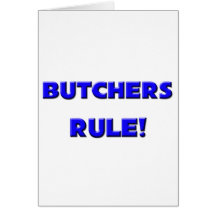 Butchers Rule! Card
