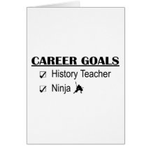 Buts de carrière de Ninja - professeur d'histoire Carte De Vœux