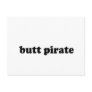 BUTT PIRATE