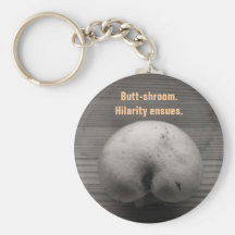 Butt-shroom Key Chain